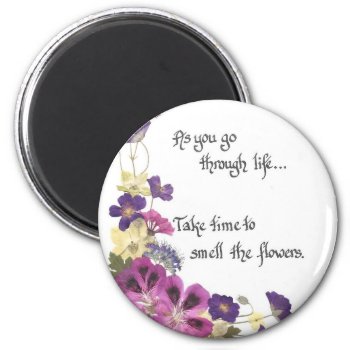 Everyday Reminder To Slow Down And Enjoy Life Magnet by SimoneSheppardDesign at Zazzle