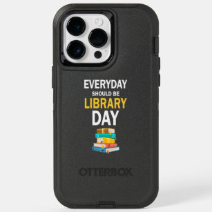 Everyday Should Be A Library Day OtterBox iPhone 14 Pro Max Case