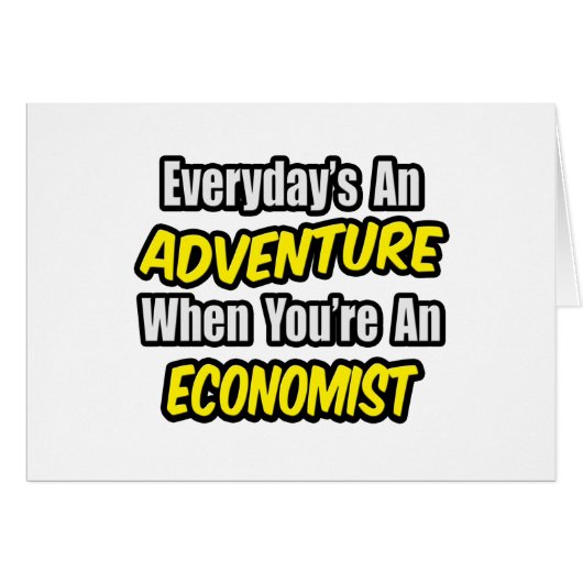 Everyday's An Adventure .. Economist Cards (Front Horizontal)