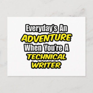Everyday's An Adventure .. Technical Writer Postcard
