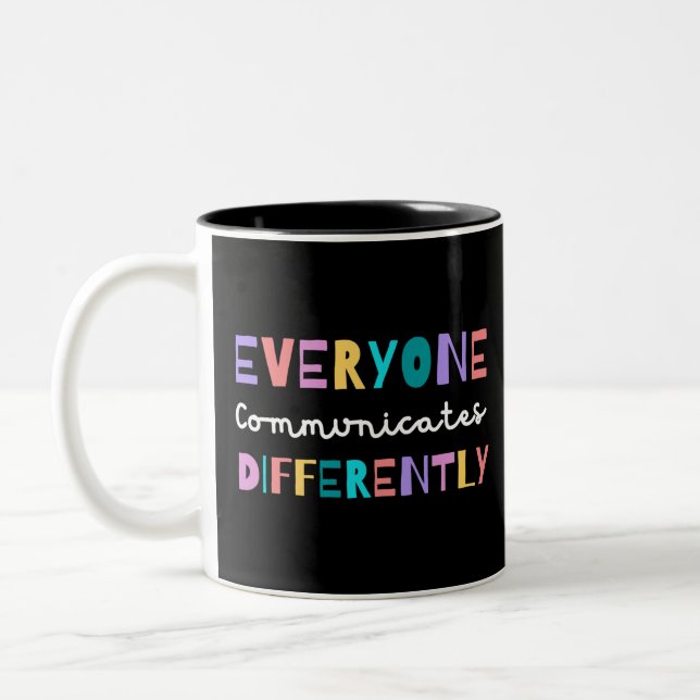 Everyone Communicates Differently Autism Awareness Two-Tone Coffee Mug (Left)