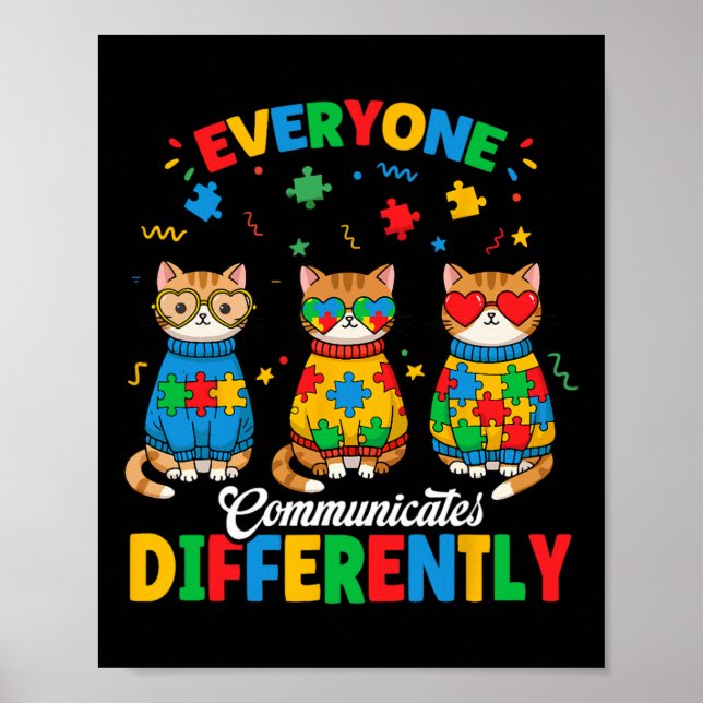 Everyone Communicates Differently Autism Month Awa Poster (Front)