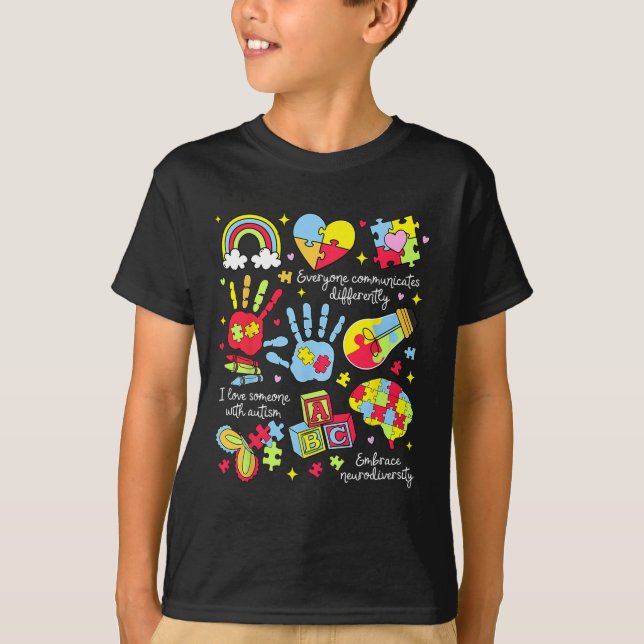 Everyone Communicates Differently Autism Sped Teac T-Shirt (Front)