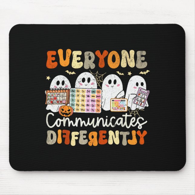 Everyone Communicates Differently Halloween Slp Sp Mouse Pad (Front)