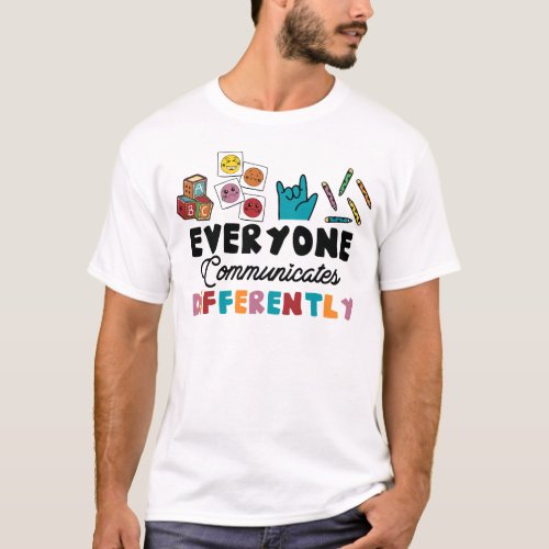 Everyone Communicates Differently Hand Gesture Dra T_Shirt