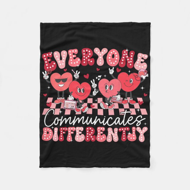 Everyone Communicates Differently Special Educatio Fleece Blanket (Front)