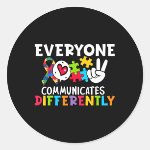 Everyone Communicates Differently Speech Therapy Classic Round Sticker