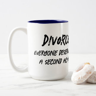 Everyone Deserves a Second Act, Great Divorce Gift Two-Tone Coffee Mug