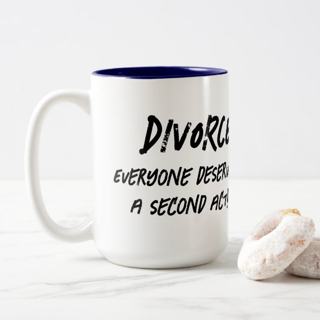 Everyone Deserves a Second Act, Great Divorce Gift Two-Tone Coffee Mug (With Donut)