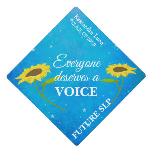 Everyone Deserves A Voice Future SLP Graduation Cap Topper