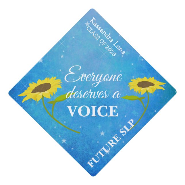 Everyone Deserves A Voice Future SLP Graduation Cap Topper (Front)