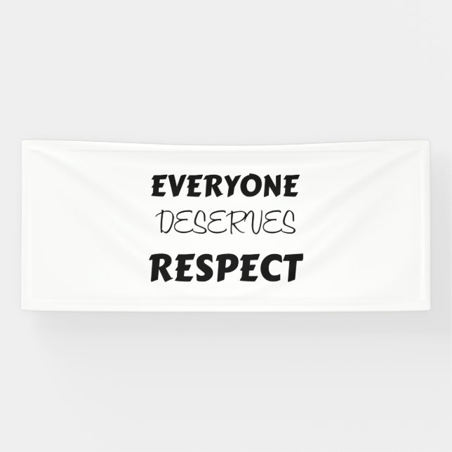 everyone deserves RESPECT Banner (Horizontal)