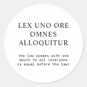 Everyone Equal Before The Law Latin Quote Classic Round Sticker