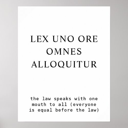 Everyone Equal Before The Law Latin Quote Poster