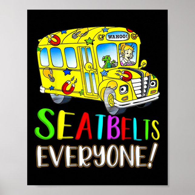 Everyone Fun Magic School Bus Driver Job Pride  Poster (Front)
