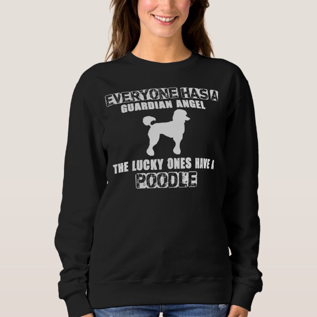Everyone Has A Guardian Angel The Lucky Ones Have  Sweatshirt (Front)