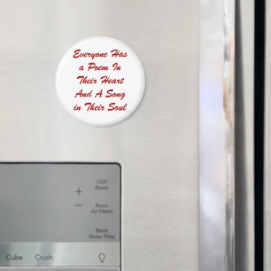 Everyone Has a Poem Button Magnet