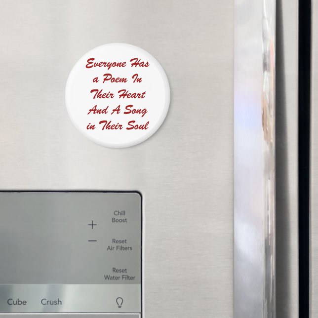 Everyone Has a Poem Button Magnet (In Situ (Fridge))