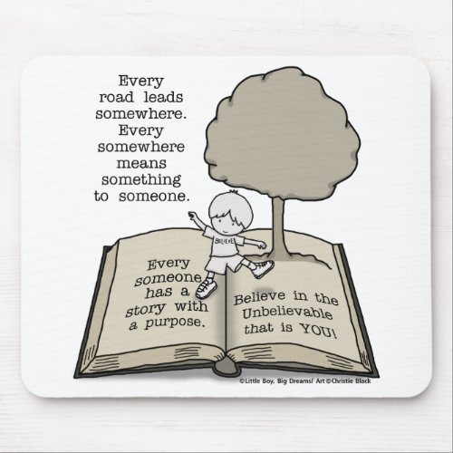 Everyone Has a Story Mouse Pad