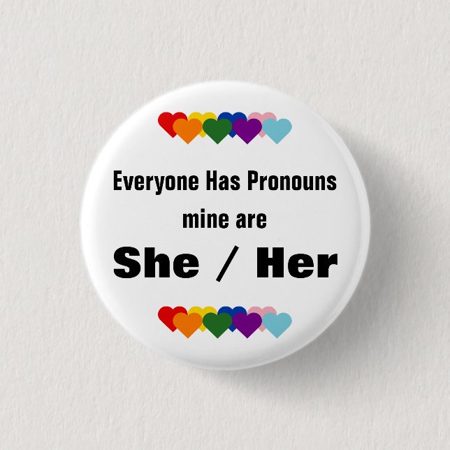 Everyone Has Pronouns Button (Front)