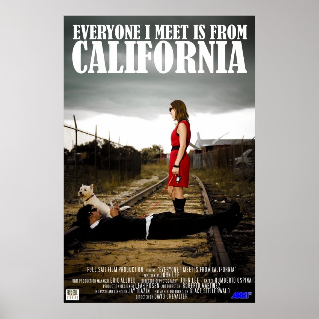 Everyone I Meet is from California Poster (Front)