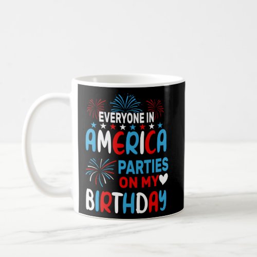 Everyone In America Pies On My 4Th Of July  Coffee Mug