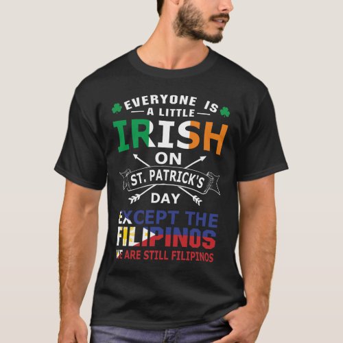 Everyone Irish Filipinos St Patrick Day T_Shirt