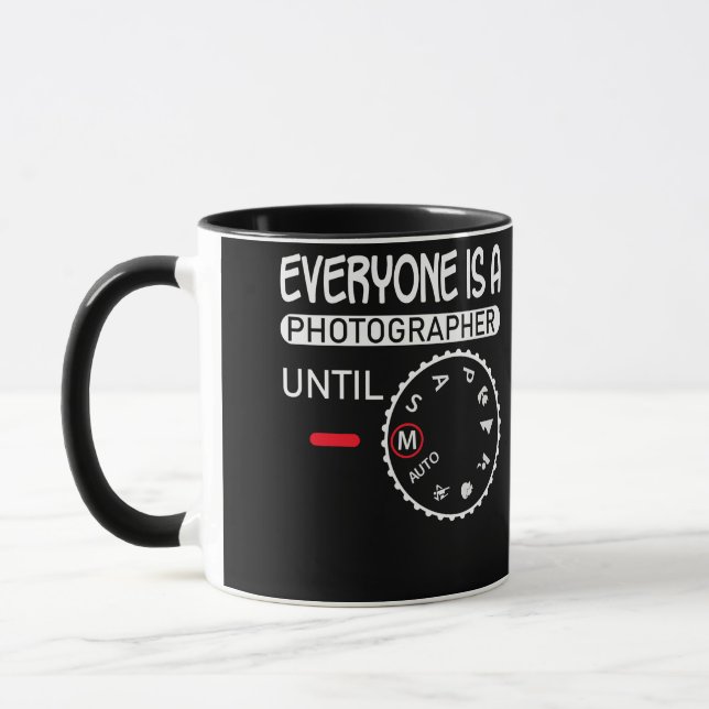 Everyone Is A Photographer Until Manual Mode Mug (Left)