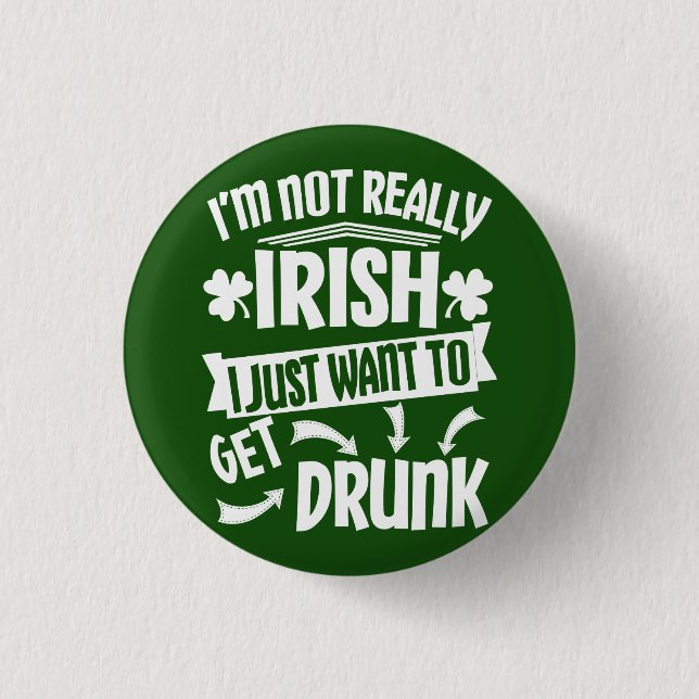 Everyone is Irish On Saint Pats Button (Front)