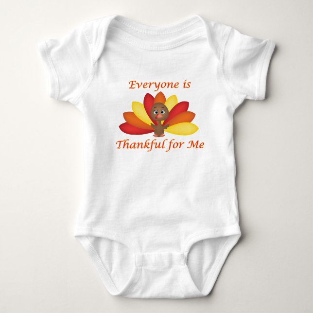 Everyone is Thankful for Me Baby outfit Baby Bodysuit (Front)