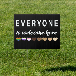 Everyone is welcome here All Are Welcome Here Sign