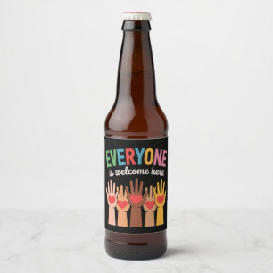Everyone Is Welcome Here Beer Bottle Label