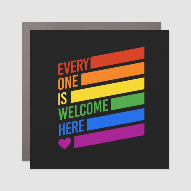Everyone is Welcome Here Car Magnet (Front)