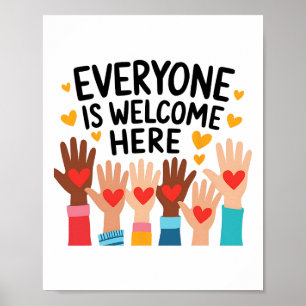 Everyone Is Welcome Here Funny Quote Teacher Women Poster