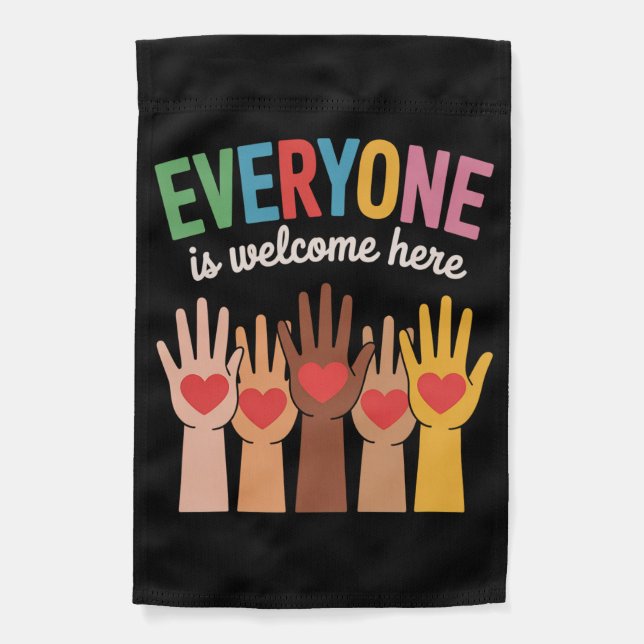 Everyone Is Welcome Here Garden Flag (Front)