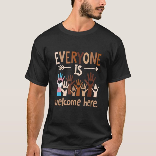 Everyone Is Welcome Here Gay Pride Lgbt Supporter  T-Shirt (Front)