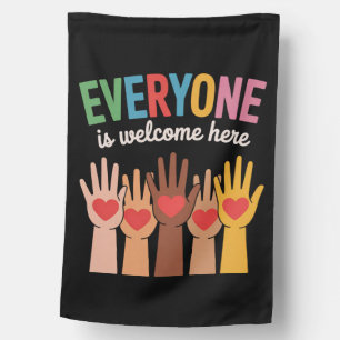 Everyone Is Welcome Here House Flag