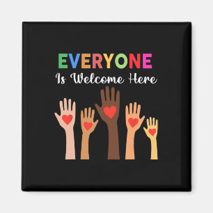 Everyone Is Welcome Here Idaho Teacher _1  Magnet