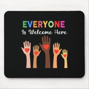 Everyone Is Welcome Here Idaho Teacher 2 Mouse Pad