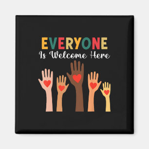 Everyone Is Welcome Here Idaho Teacher 35  Magnet