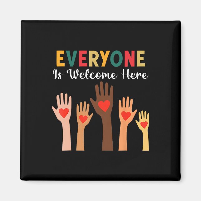 Everyone Is Welcome Here Idaho Teacher 35  Magnet (Front)