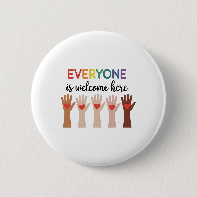 Everyone Is Welcome Here Idaho Teacher 4  Button (Front)