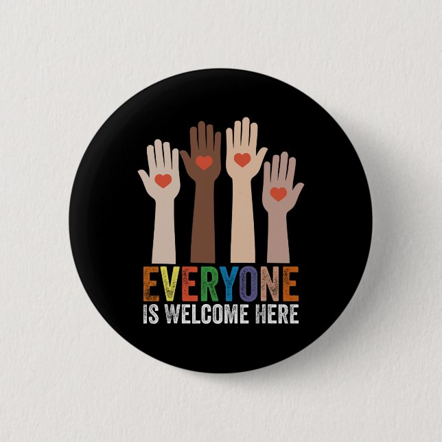 Everyone Is Welcome Here Idaho Teacher 54  Button (Front)
