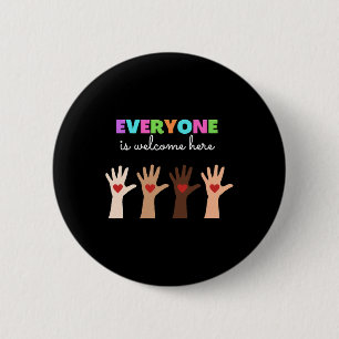 Everyone Is Welcome Here Idaho Teacher 72 Button