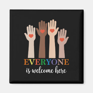 Everyone Is Welcome Here Idaho Teacher 73  Magnet