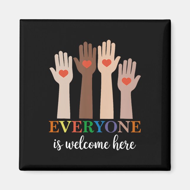 Everyone Is Welcome Here Idaho Teacher 73  Magnet (Front)