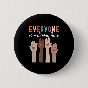 Everyone Is Welcome Here Idaho Teacher Button