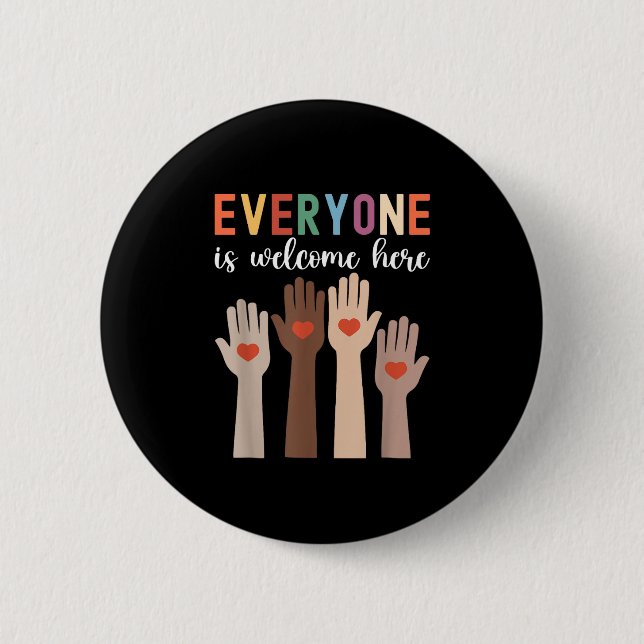 Everyone Is Welcome Here Idaho Teacher Button (Front)