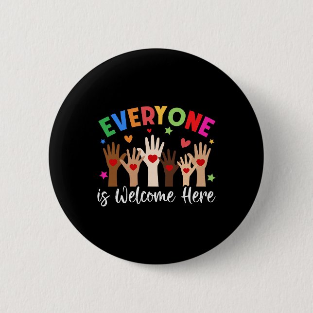 Everyone Is Welcome Here Idaho Teacher  Button (Front)