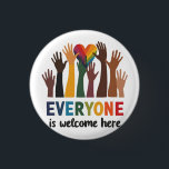 Everyone Is Welcome Here Idaho Teacher Button<br><div class="desc">protest,  diversity,  LGBTQ,  inclusivity,  social justice,  Black lives,  immigrants,  equality,  human rights,  activism</div>
